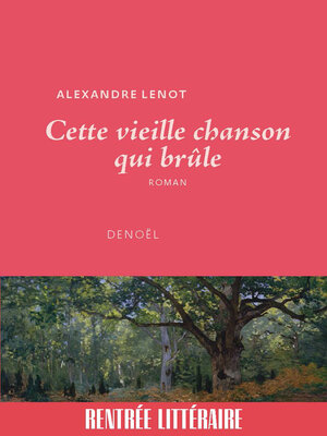 cover image of Cette vieille chanson qui brûle